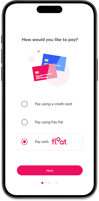 Choose Float as your payment method