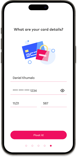 Enter your credit details and Float it